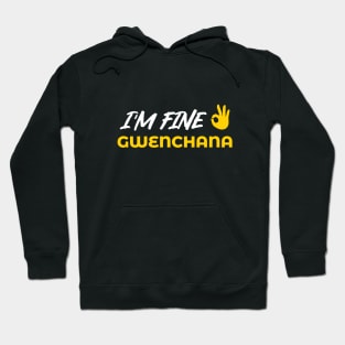 I'm Fine - Gwenchana Hoodie